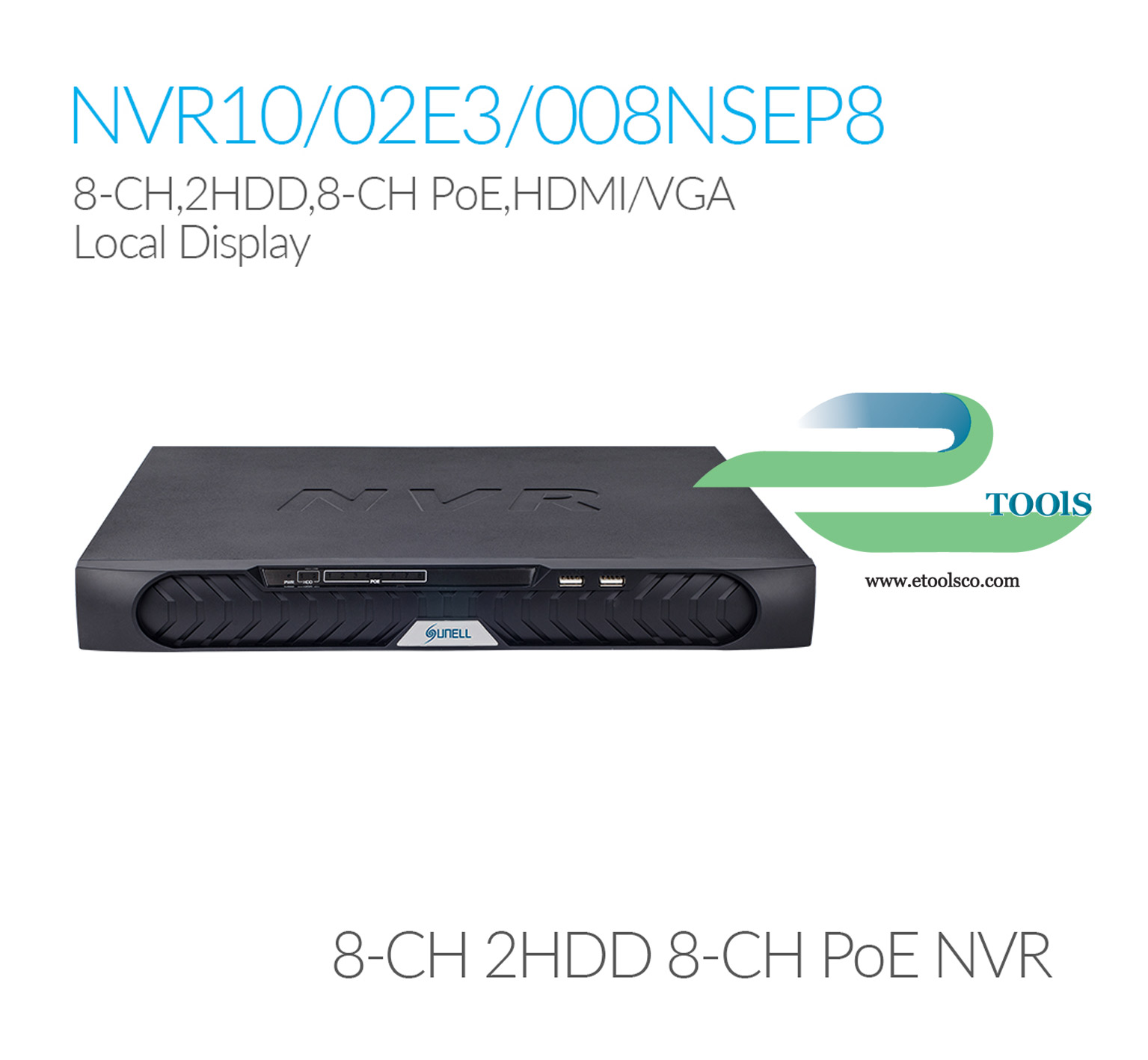 NVR سانل SN NVR10/02E3008NSEP8E